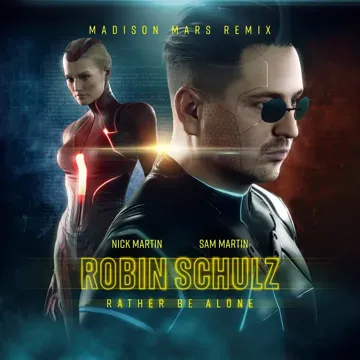 Rather Be Alone (feat. Nick Martin) [Madison Mars Remix]-cover