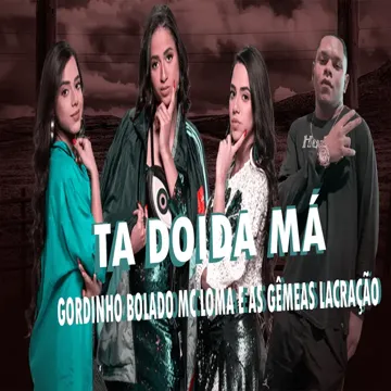 Ta Doida Má (feat. MC Loma e As Gêmeas Lacração)-cover