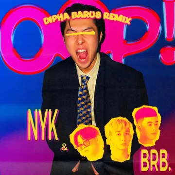 OOP! (Dipha Barus Remix)-cover