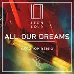 All Our Dreams(Katdrop Remix)-cover