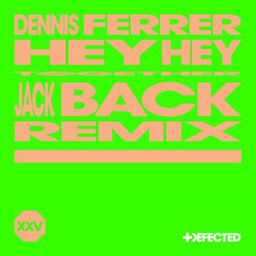 Hey Hey - Jack Back Remix-cover