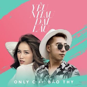 Yêu Nhau Dài Lâu-cover