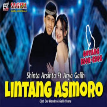 LINTANG ASMORO - Arya Galih ft Shinta Arsinta 
