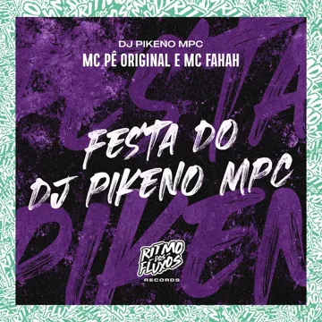 Festa do Dj Pikeno Mpc-cover