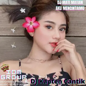 DJ Mati Matian Aku Mencintaimu-cover