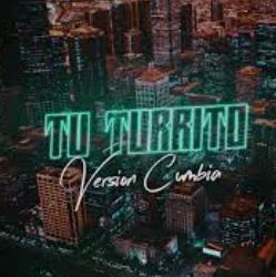 Tu Turrito (Versión Cumbia)-cover