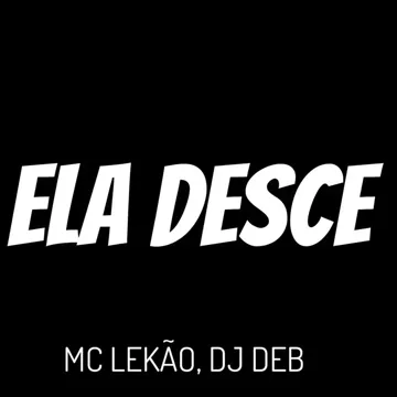 Ela Desce