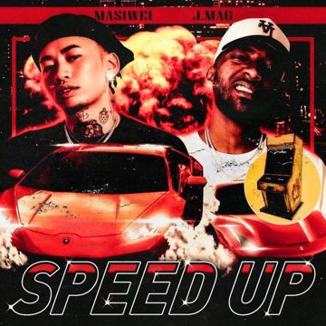 Speed Up（全速前进）（Feat.马思唯）-cover