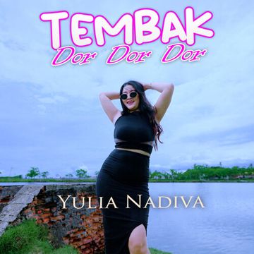Tembak Dor Dor Dor