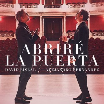 Abriré la puerta - David Bisbal, Alejandro Fernandez-cover