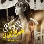 Bao Giờ Hết Buồn