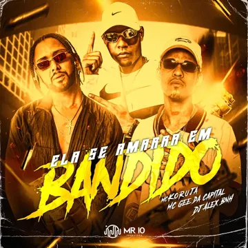 Ela Se Amarra em Bandido-cover
