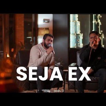 SEJA EX (Manifesto Musical 2)
