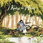 I Know a Place-cover