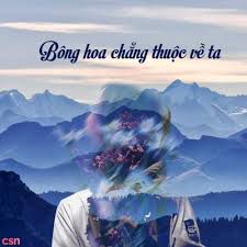 Bông Hoa Chẳng Thuộc Về Ta-cover