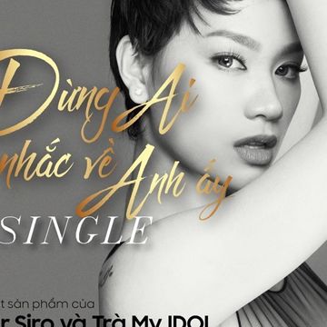 Đừng Ai Nhắc Về Anh Ấy-cover