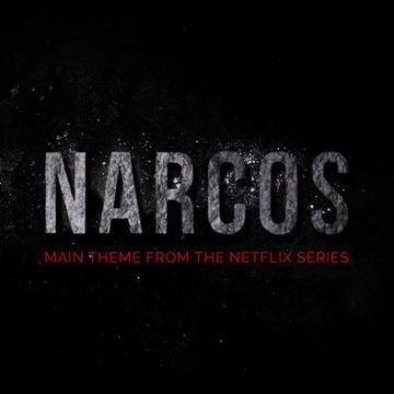 Narcos Main Theme - Tuyo (Netflix Series)