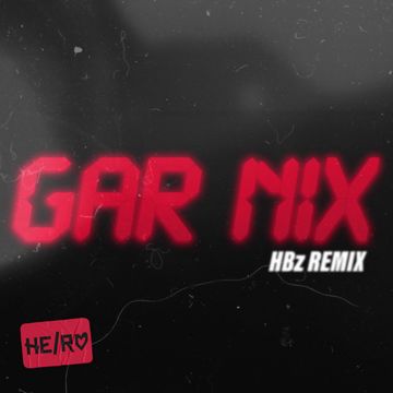GAR NIX - HBz Remix-cover