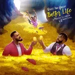 Better Life