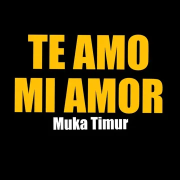 Te Amo Mi Amor