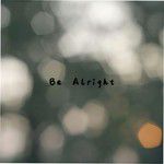 Be Alright-cover