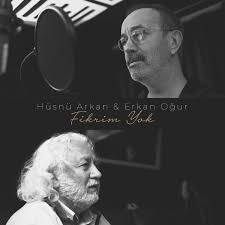 Hüsnü Arkan  Erkan Oğur  Fikrim Yok-cover