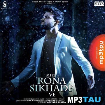 Rona Sikhade Be By Gurpyar Mehra