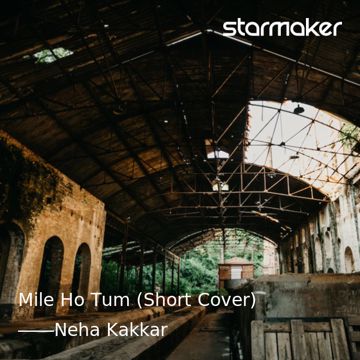 Mile Ho Tum (Short Cover)-cover