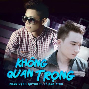 Không Quan Trọng-cover