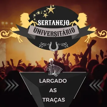 sertanejo-universitrio-largado-as-traas-cover-image