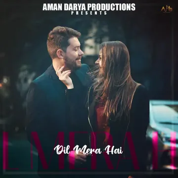 Dil Mera Hai