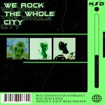 We Rock The Whole City-cover