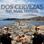 Dos Cervecas (feat. Myke & Marqués)-cover