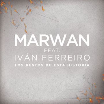 LOS RESTOS DE ESTA HISTORIA (ft. IVÁN FERREIRO)-cover