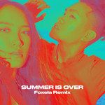 SUMMER IS OVER(feat. Gareth.T)(Foxela Remix)(Remix)-cover