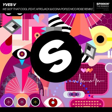 We Got That Cool (feat. Afrojack & Icona Pop) [Chico Rose Remix]-cover
