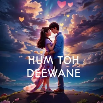 Hum toh deewane-cover