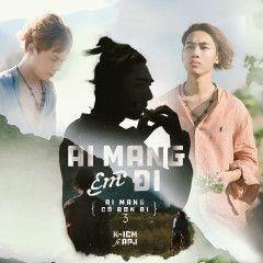Ai Mang Em Đi-cover