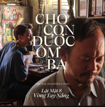 Cho Con Được Ôm Ba (Original Soundtrack From "Lật Mặt 8: Vòng Tay Nắng") [feat. ChuChu]-cover