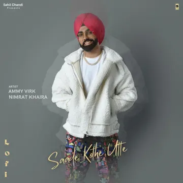 Saade Kothe Utte (Lofi)