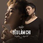 Yêu Làm Chi(The Breakup Session)-cover