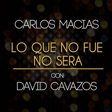 Lo Que No Fue No Será-cover
