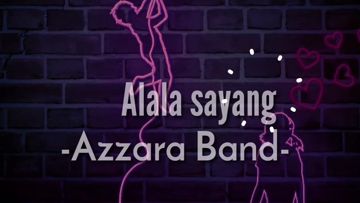 ALALA SAYANG KARAOKE