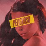Peligrosa-cover