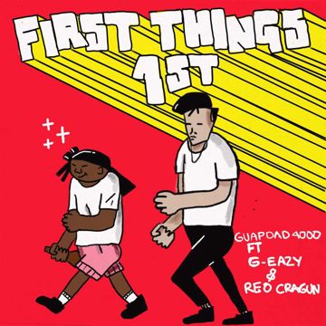 First Things First (feat. G-Eazy and Reo Cragun)-cover