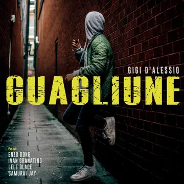 Guagliune (feat. Enzo Dong, Ivan Granatino, Lele Blade & Samurai Jay)-cover