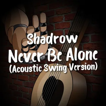 Never Be Alone (Acoustic Swing Version)-cover