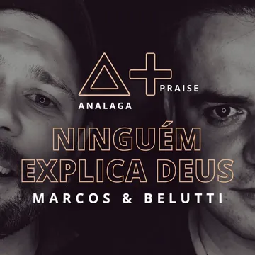 Ninguém Explica Deus (feat. Marcos & Belutti)-cover