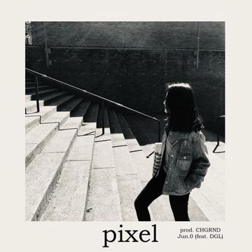 Jun.0 - Pixel (Prod. by CHGNRD)