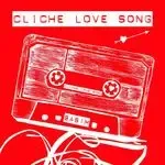 Cliche Love Song (Acoustic Version) (Acoustic Version)-cover
